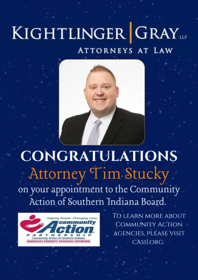 Congratulations announcement for Attorney Tim Stucky on appointment to the Community Action of Southern Indiana Board, featuring Kightlinger & Gray branding and Community Action Partnership logo with website casil.org for more information.